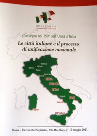 ROMA – “Le città italiane e il processo di unificazione nazionale”