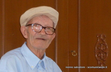 NONNO SALVATORE – Cent’anni.. in salute