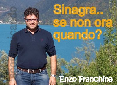 Enzo Franchina – A Sinagra io ci sono!