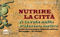 PALERMO – Proroga della mostra “Nutrire la città. A tavola nella Palermo antica”