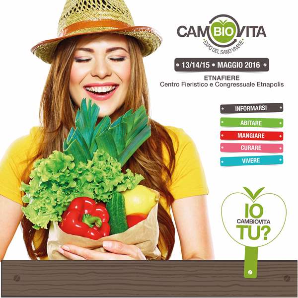 CamBIOvita Expo – Il nuovo vademecum del sano vivere