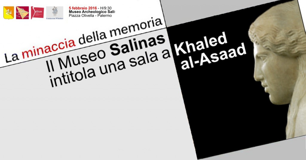 PALERMO – Il Museo Salinas intitola una sala a Khaled al-Asaad