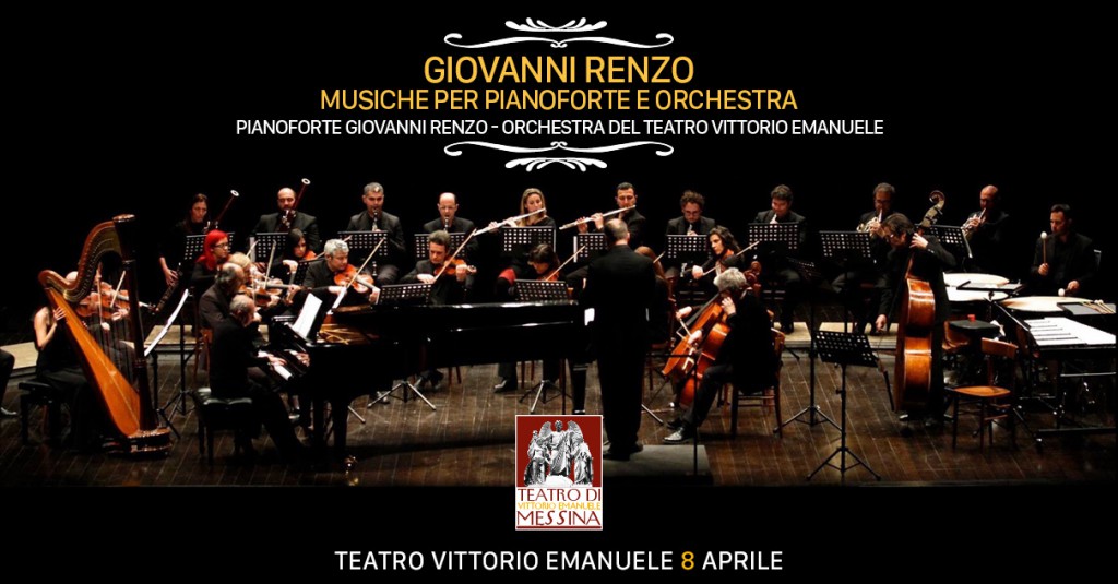 GIOVANNI RENZO – “Musiche per pianoforte e orchestra”. Venerdì 8 al Teatro V.E. di Messina