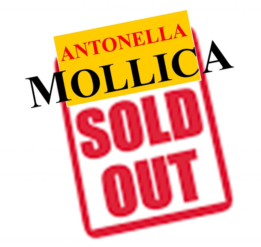 ANTONELLA MOLLICA – Il piacere del  sold out