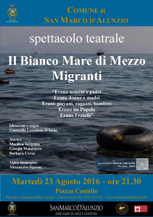 SAN MARCO D’ALUNZIO – Spettacolo teatrale “Il Bianco Mare di Mezzo – Migranti”