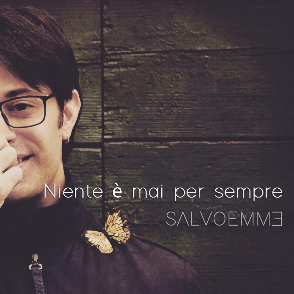 SALVOEMME – “Niente è mai per sempre”