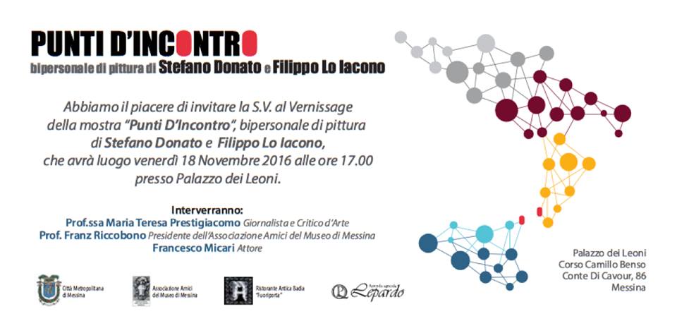 MESSINA – Si inaugura “Punti d’Incontro” bipersonale di pittura di Stefano Donato e Filippo Lo Iacono