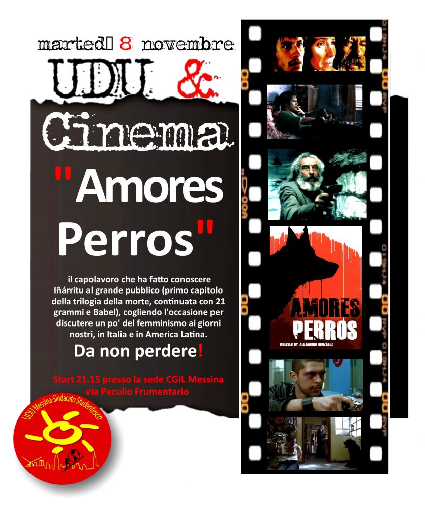 UDU&CINEFORUM MESSINA – Appuntamento martedì 8 con “AmoresPerros”!