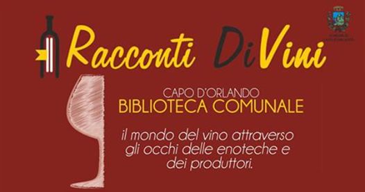 RACCONTI DiVINI –  Oggi, a Capo d’Orlando, il secondo evento