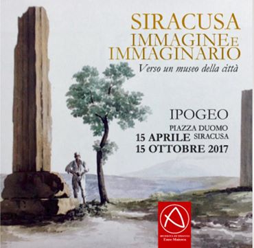 SICILIA DA SCOPRIRE – Da domani: “Siracusa. Immagini e Immaginario. Verso un Museo della Cttà”