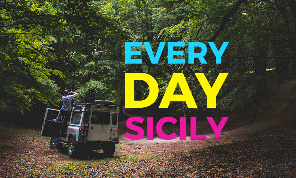 EVERY DAY SICILY – E’ la storia del linguaggio, della comunicazione, del comunicare. E’ la voglia di ricerca e d’incontro