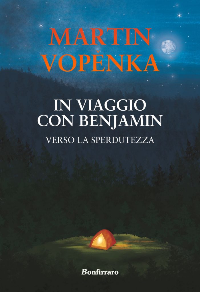 TUTTO LIBRI – Martin Vopěnka ‘In viaggio con Benjamin. Verso la sperdutezza’