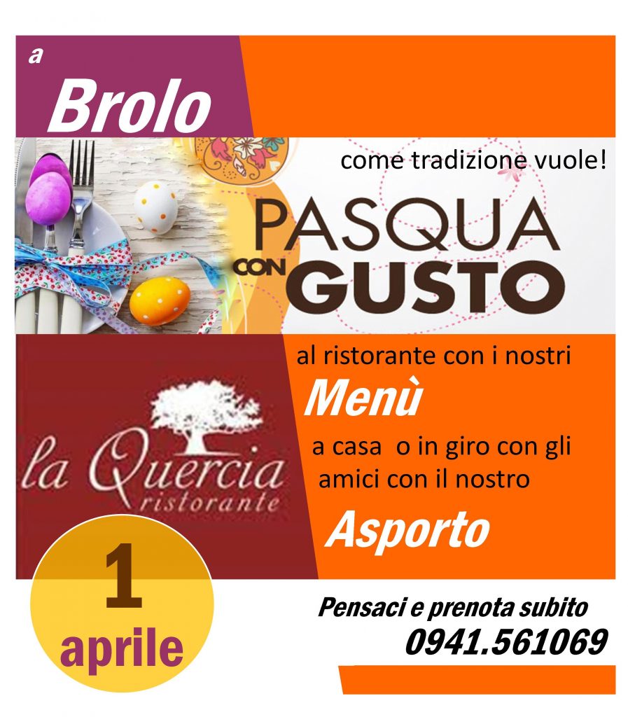 PRANZO DI PASQUA – Pensiamoci per tempo. Alla Quercia è tempo di prenotare