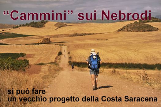 SOGNI NEL CASSETTO – Quando la Costa Saracena pensò al “Cammino” sui Nebrodi