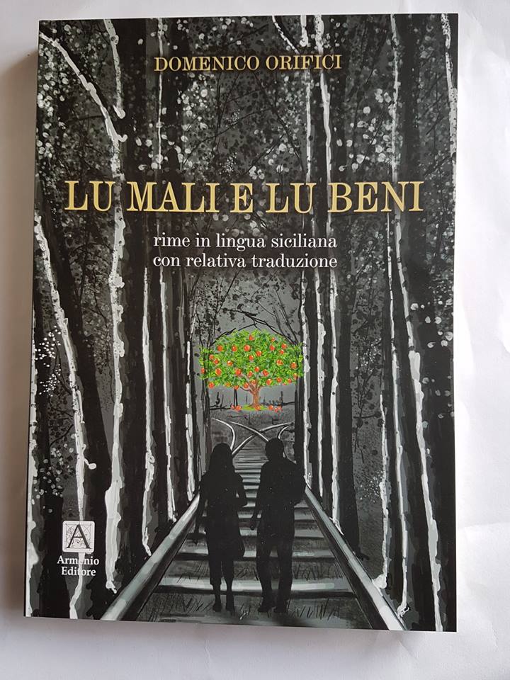 DOMENICO ORIFICI – “Lu Mali e lu Beni”