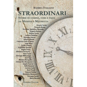 FURNARI – Presentazione del libro “Straordinari. Storie di uomini, cose e paesi da Messina a Mistretta” di Andrea Italiano