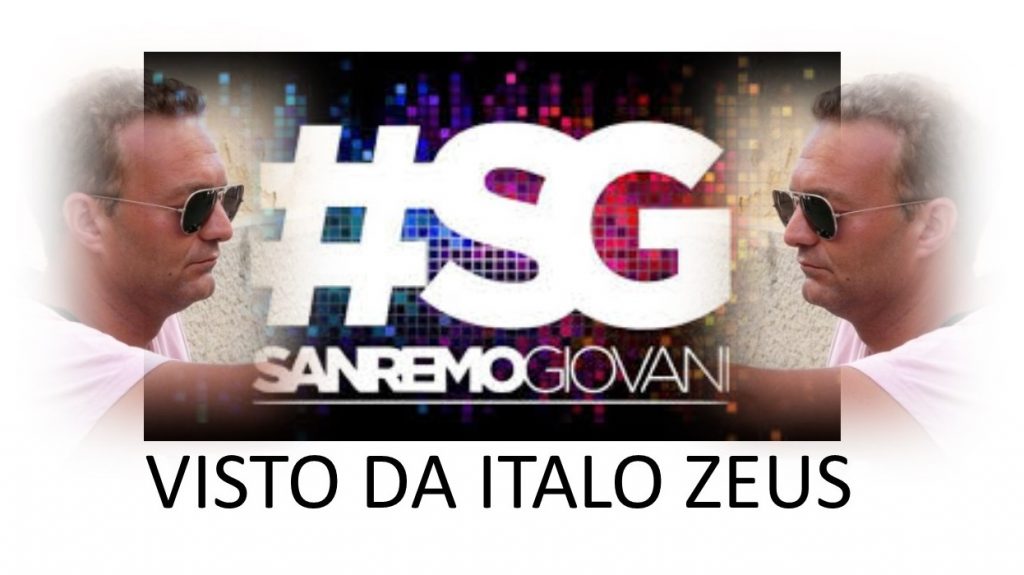 SANREMO GIOVANI 2019 – Italo Zeus fa il punto!