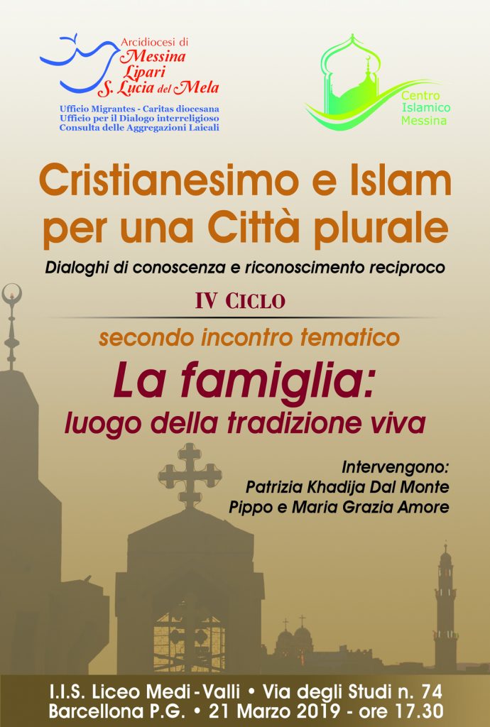 BARCELLONA P. G. – Cristianesimo e Islam per una Città plurale “LA FAMIGLIA: luogo della tradizione viva”