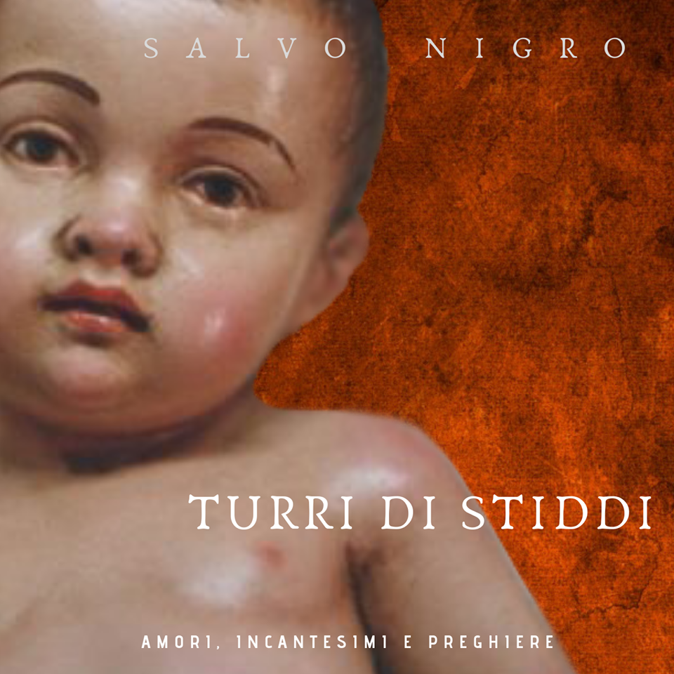 TURRI DI STIDDI – L’ultimo album di Salvo Nigro