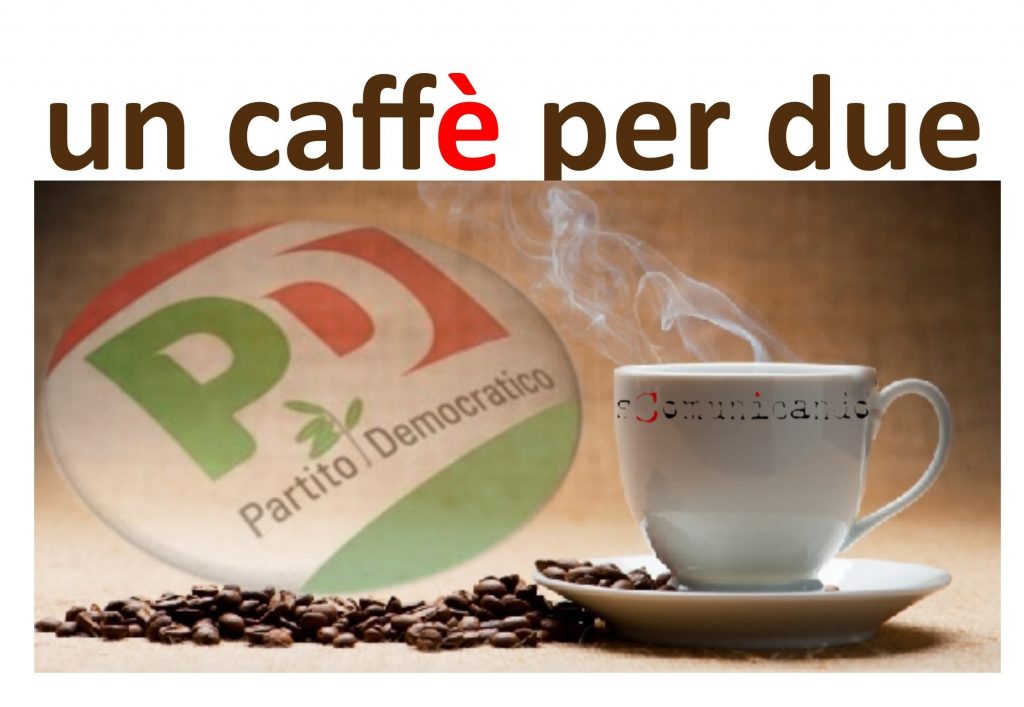 UN CAFFE’ PER DUE – PD siciliano tra commissariamento e soluzione politica. A Messina prende quota il Manifesto D’Arrigo