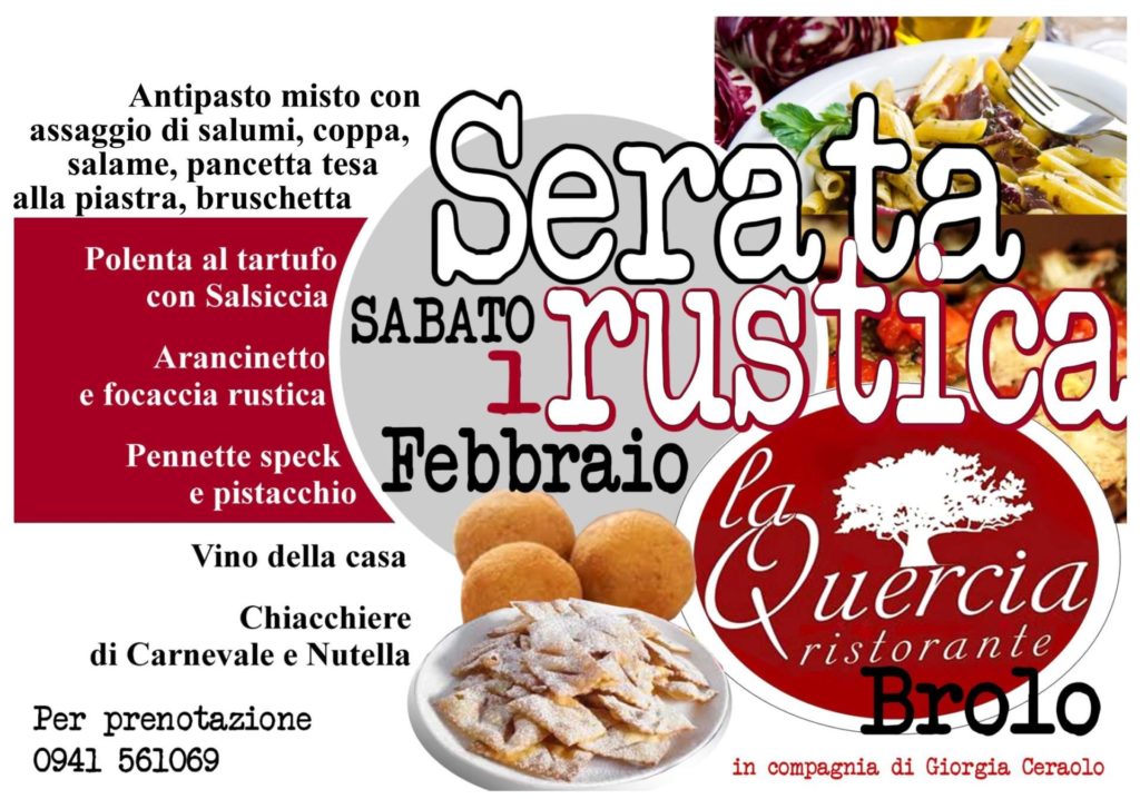 SERATA RUSTICA – Ricca di sapori e gusto quella programmata alla Quercia di Brolo