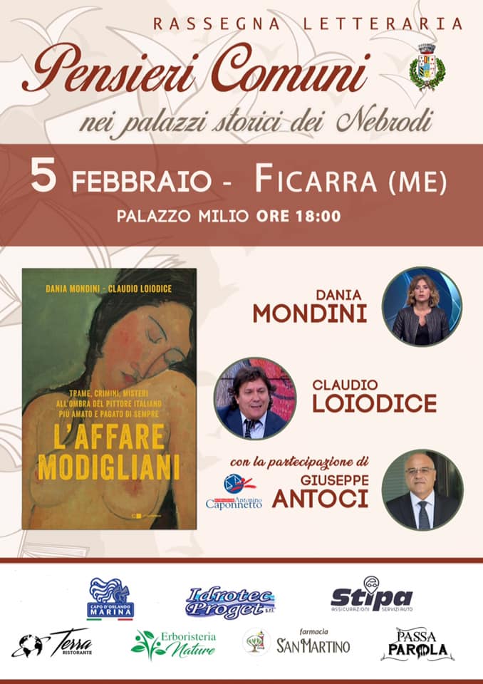 “L’AFFARE MODIGLIANI ” – Oggi a Ficarra la presentazione del libro con Dania Mondini, Claudio Lo Iodice e Giuseppe Antoci