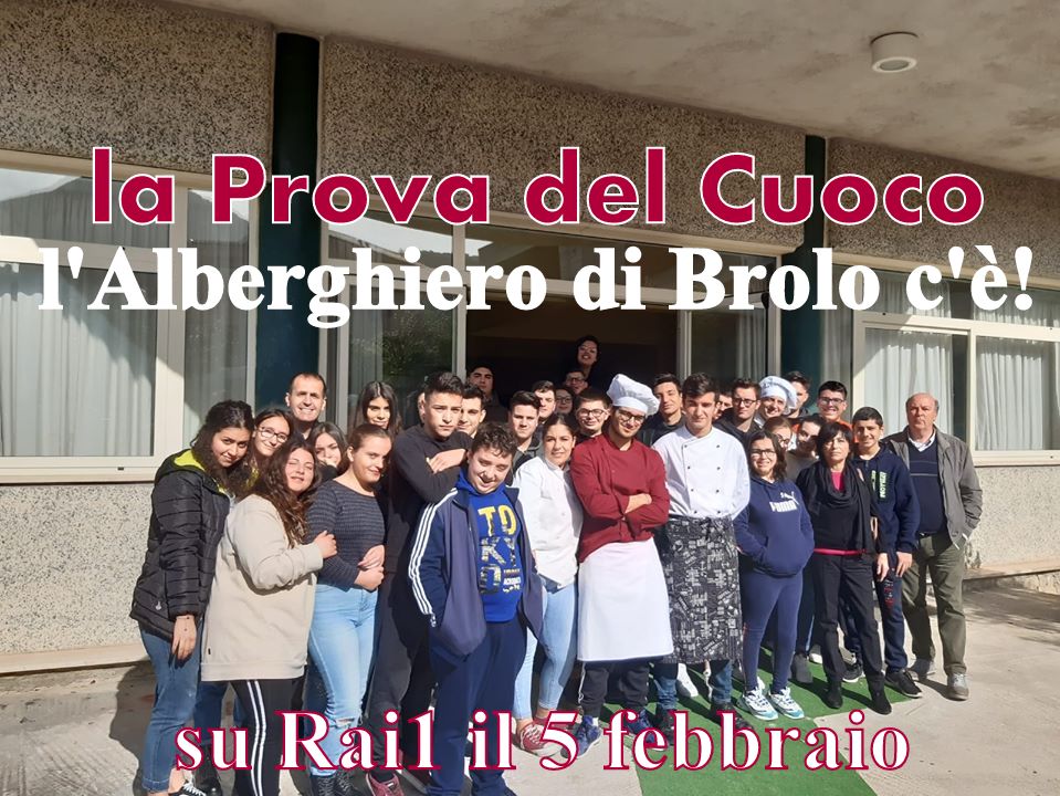 “LA PROVA DEL CUOCO” – L’Alberghiero di Brolo c’è