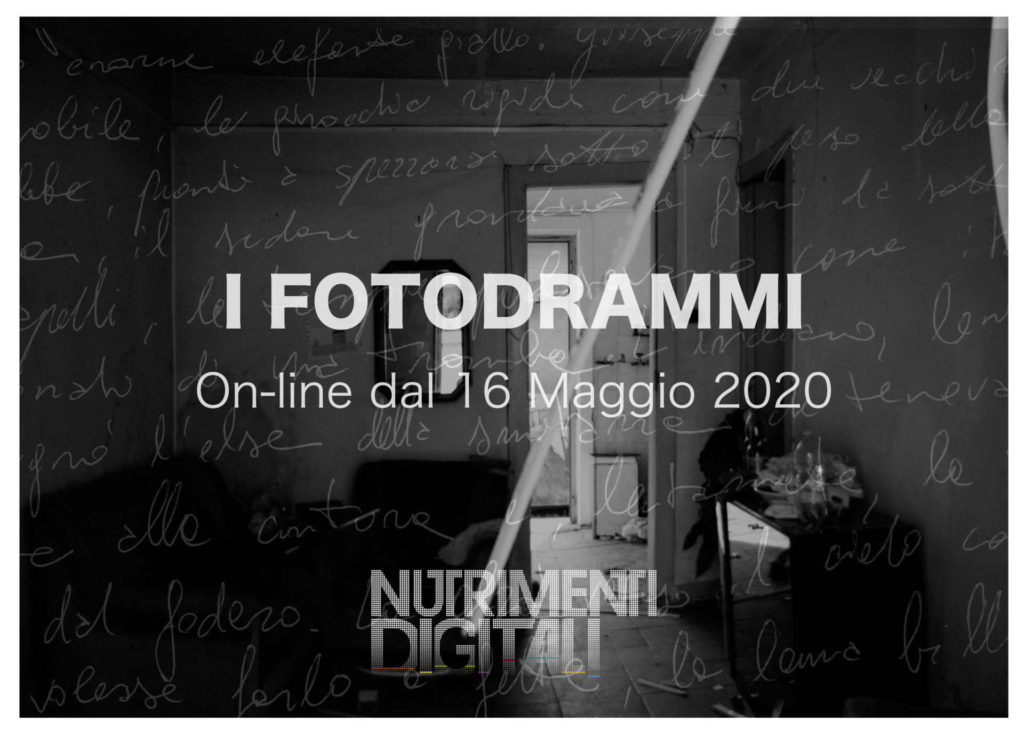 NUTRIMENTI DIGITALI – Dal 16 maggio I FOTODRAMMI per Nutrimenti Terrestri