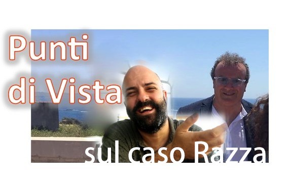 PUNTI DI VISTA – Francesco Mastrolembo e Fabio Granata sulla questione Razza. I Cinquestelle prendono una dura posizione