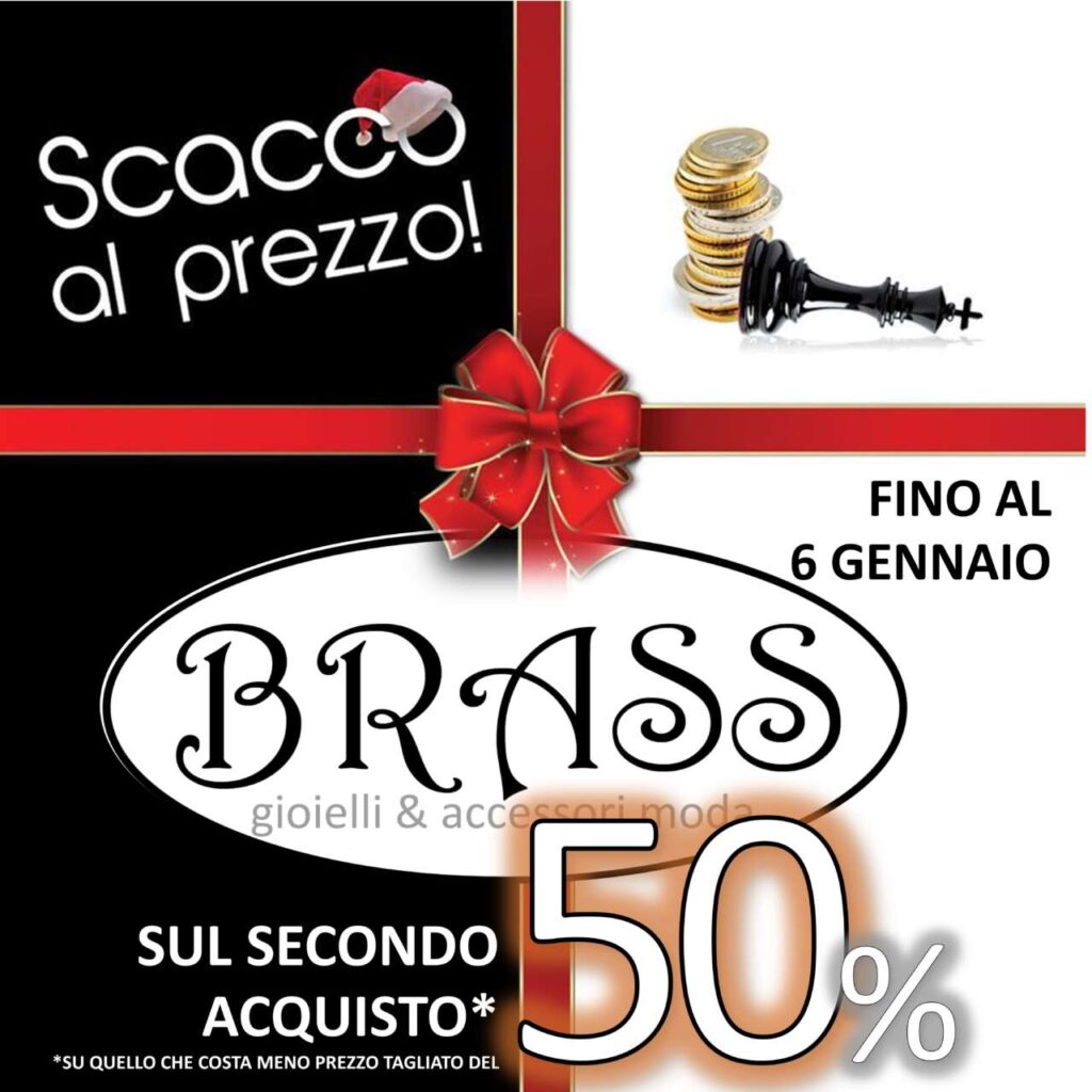 SCACCO AL PREZZO – A Brolo, Brass, avvia un grande promozione fino a 6 gennaio