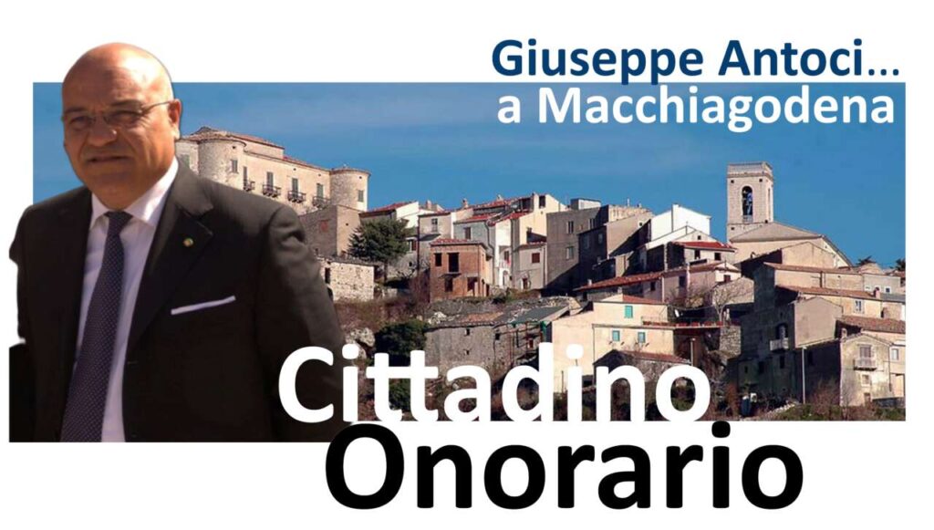 GIUSEPPE ANTOCI – E’ cittadino onorario di Macchiagodena, borgo medioevale del Molise