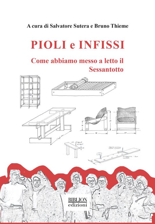 “PIOLI e INFISSI” – Il libro scritto da Salvatore Sutera e Bruno Thieme sarà presentato a Galati Mamertino