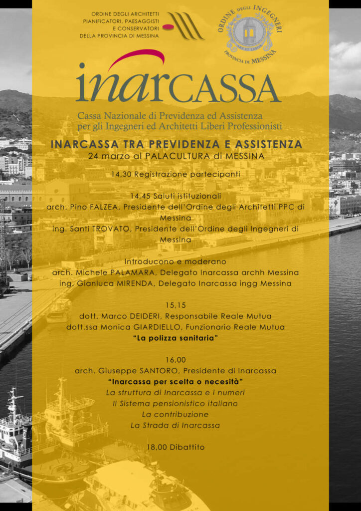 ARCHITETTI E INGEGNERI – Tutela previdenziale per liberi professionisti, se ne parlerà a  Messina il 24 marzo