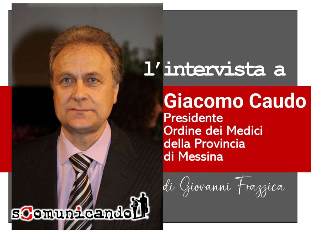 L’INTERVISTA – Giacomo Caudo. 5 punti per dare risposte ai cittadini sulla “sanità” in provincia di Messina