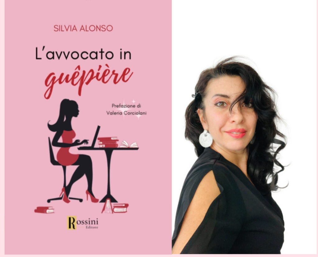 TUTTO LIBRI – “L’avvocato in guêpiére”, in uscita il 19 febbraio il nuovo e brioso romanzo di Silvia Alonso