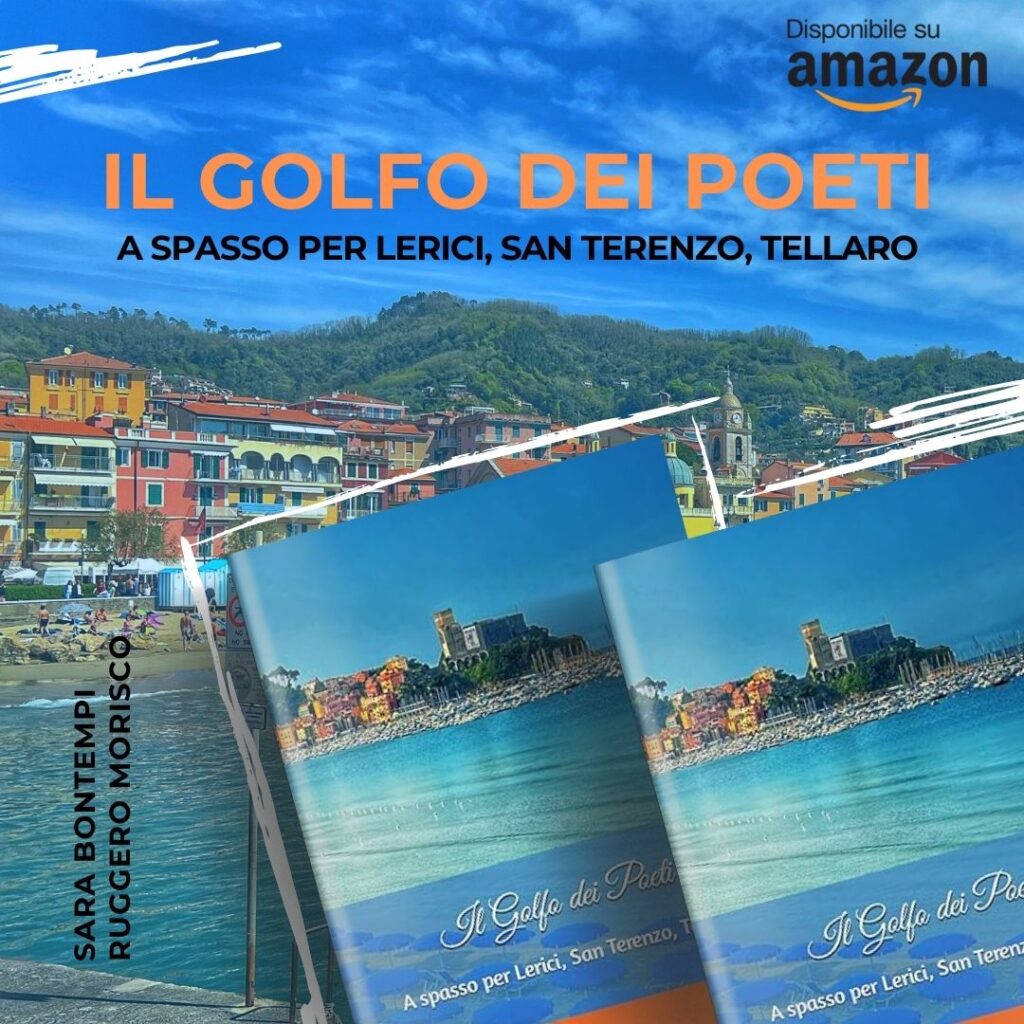 TUTTO LIBRI – Il Golfo dei Poeti – A spasso per Lerici, San Terenzo, Tellaro