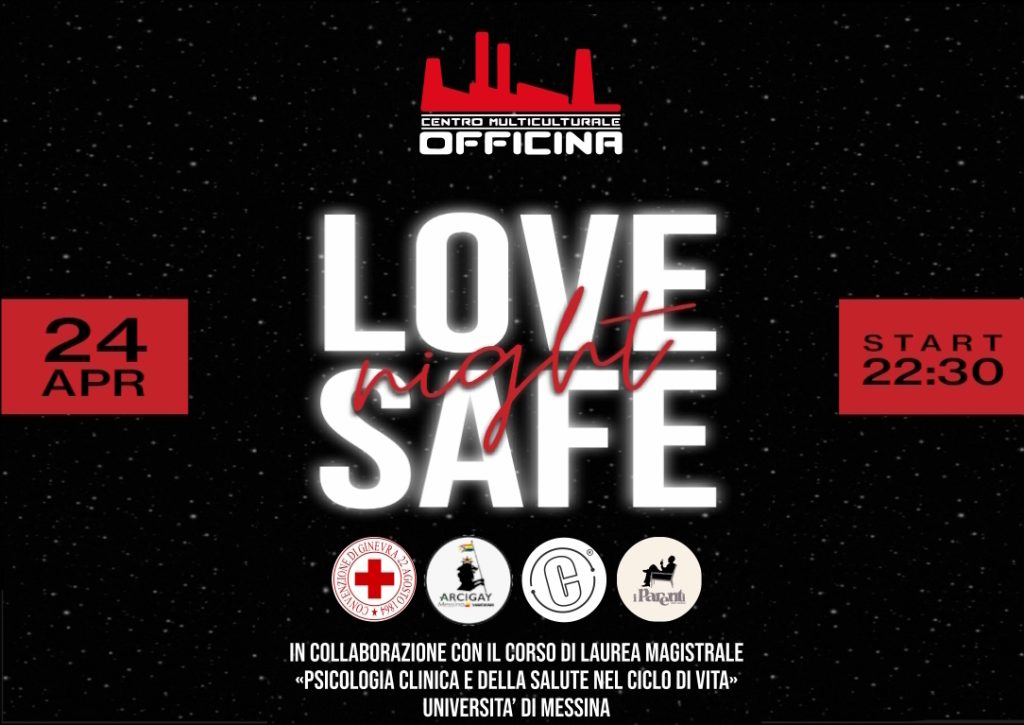 LOVESAFE NIGHT – Educazione e Prevenzione per una Sessualità Sicura, il 24 Aprile al Centro Multiculturale Officina di Messina