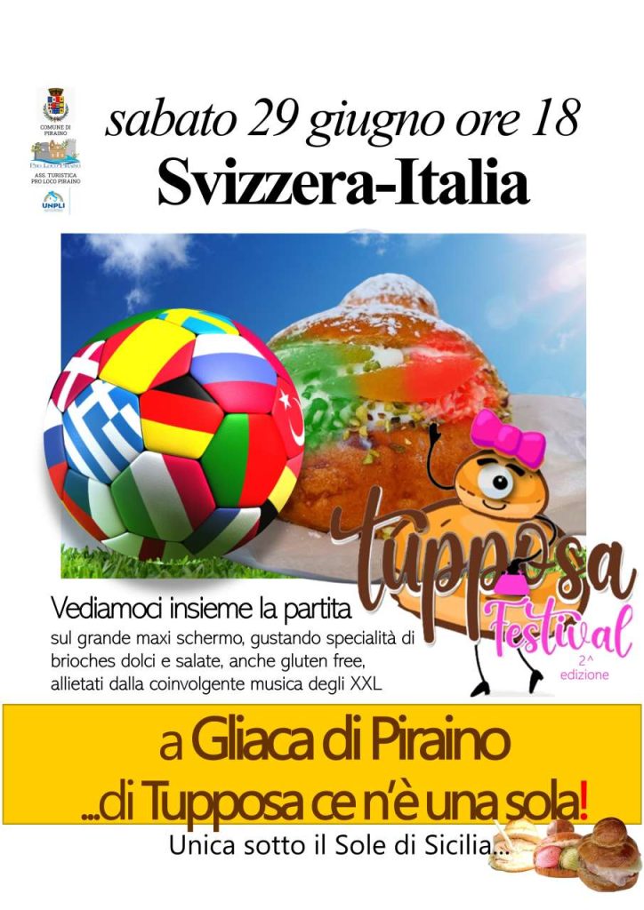 TUPPOSA FESTIVAL – Domani a Gliaca di Piraino, ci sarà anche un grande maxischermo per seguire Svizzera-Italia