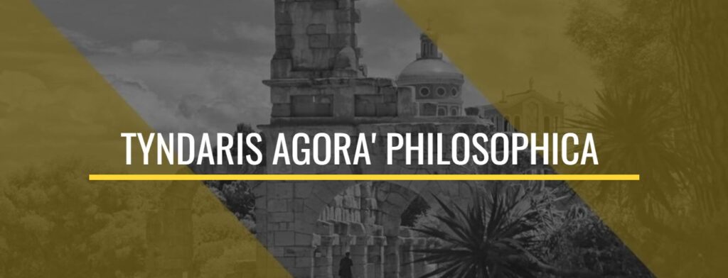 TYNDARIS AGORÀ PHILOSOPHICA  – Domani si conclude il Festival dedicato alla Filosofia ed alla Cultura Classica