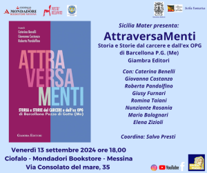 TUTTO LIBRI – AttraversaMenti. Storia e storie dal carcere e dall’ex Opg di Barcellona P.G., venerdì la presentazione