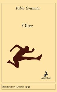 “OLTRE” – Il nuovo libro di Fabio Granata