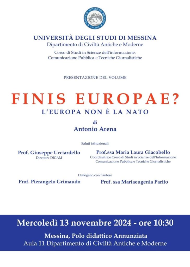 ANTONIO ARENA – Domani, a Messina, presenta “L’Europa non è la Nato. Finis Europa?”